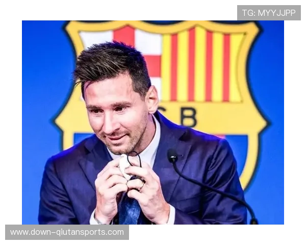 梅西深情告白巴塞罗那:这里永远是我的家 梅西深情告白巴塞罗那:这里永远是我的家